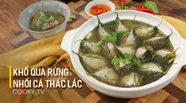 Canh Khổ Qua Rừng Nhồi Cá Thác Lác
